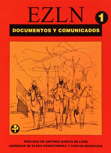 EZLN 1 DOCUMENTOS Y COMUNICADOS