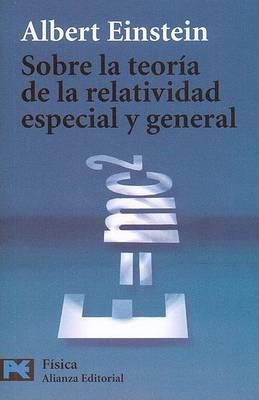 SOBRE LA TEORIA DE LA RELATIVIDAD ESPECIAL Y GENERAL