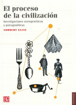 PROCESO DE LA CIVILIZACION, EL 