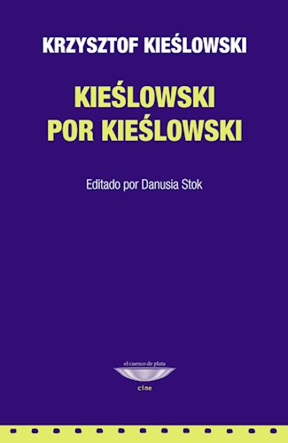 KIESLOWSKI POR KIESLOWSKI 