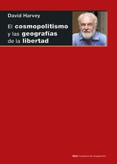 COSMOPOLITISMO Y LAS GEOGRAFIAS DE LA LIBERTAD, EL