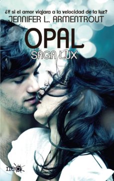 OPAL. SAGA LUX