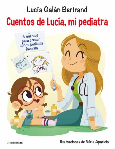 CUENTOS DE LUCIA, MI PEDIATRA