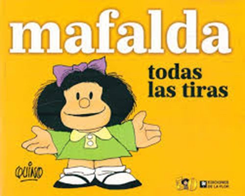 MAFALDA. TODAS LAS TIRAS