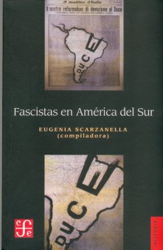 FASCISTAS EN AMÉRICA DEL SUR