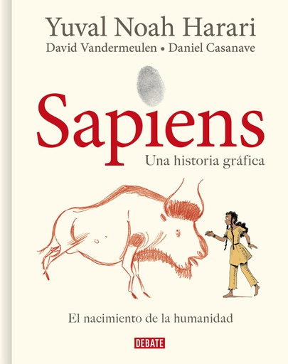 Sapiens. Una historia gráfica (volumen I)