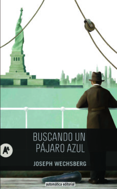 BUSCANDO UN PAJARO AZUL