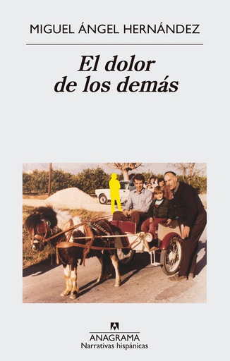 DOLOR DE LOS DEMAS, EL