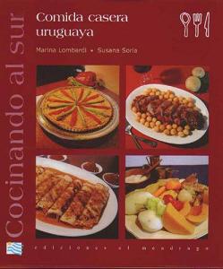 COCINANDO AL SUR.COMIDA CASERA URUGUAYA
