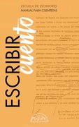 ESCRIBIR CUENTO - MANUAL PARA CUENTISTAS