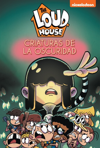 THE LOUD HOUSE 7 CRIATURAS DE OSCURIDAD