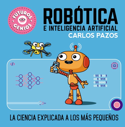 Futuros genios - Róbotica e inteligencia artificial