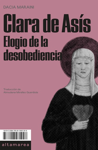CLARA DE ASIS. ELOGIO DE LA DESOBEDIENCIA