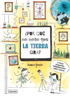 ¿POR QUÉ NO NOTO QUE LA TIERRA GIRA?