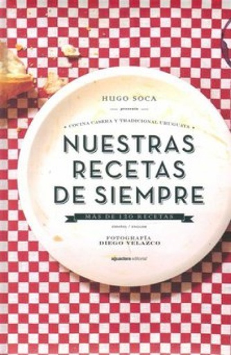 NUESTRAS RECETAS DE SIEMPRE