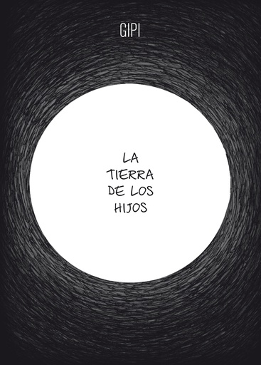 TIERRA DE LOS HIJOS, LA