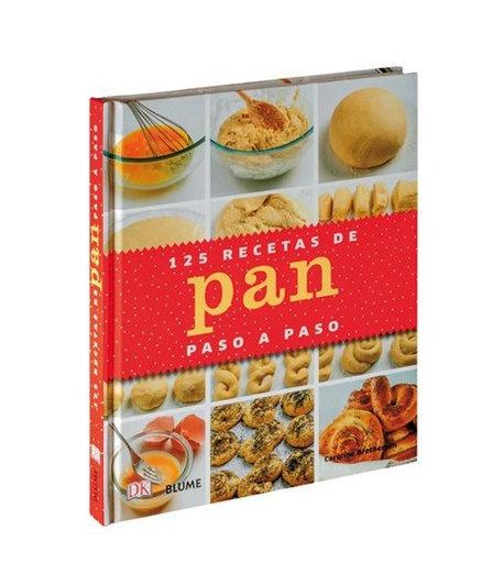 125 RECETAS DE PAN PASO A PASO
