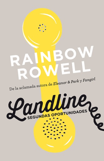 LANDLINE. SEGUNDAS OPORTUNIDADES - ROWELL RAINBOW