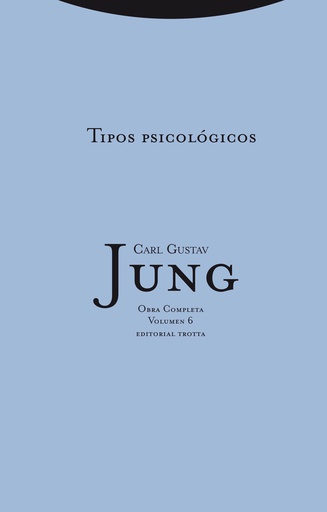TIPOS PSICOLOGICOS. VOLUMEN 6