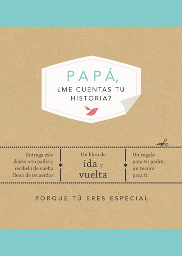 PAPA ¿ME CUENTAS TU HISTORIA?