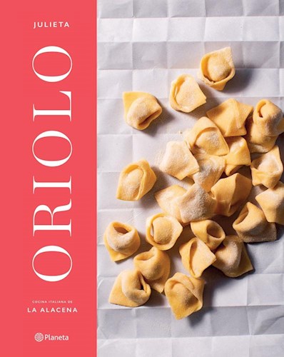 JULIETA ORIOLO. COCINA ITALIANA