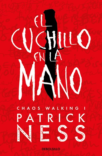 CHAOS WALKING I - CUCHILLO EN LA MANO, EL