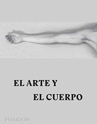 ARTE Y EL CUERPO, EL