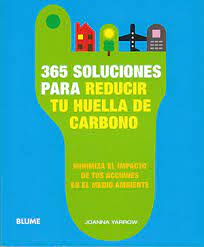 365 soluciones para reducir tu huella de carbono