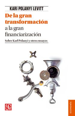 DE LA GRAN TRANSFORMACION A LA GRAN FINANCIACION