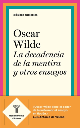 DECADENCIA DE LA MENTIRA Y OTROS ENSAYOS, LA 