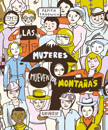 MUJERES MUEVEN MONTAÑAS, LAS